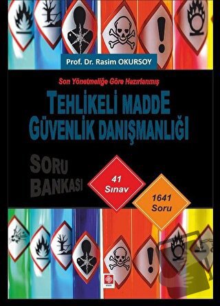 Son Yönetmeliğe Göre Hazırlanmış Tehlikeli Madde Güvenlik Danışmanlığı