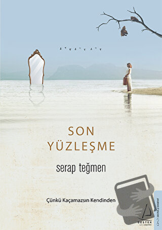 Son Yüzleşme - Serap Teğmen - Destek Yayınları - Fiyatı - Yorumları - 