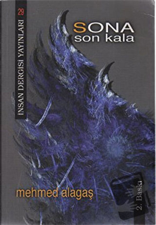 Sona Son Kala - Mehmed Alagaş - İnsan Dergisi Yayınları - Fiyatı - Yor