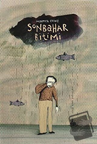 Sonbahar Bitimi - Mehmet Erikli - Yitik Ülke Yayınları - Fiyatı - Yoru