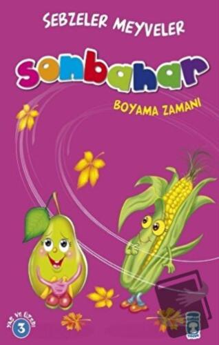 Sonbahar Boyama Zamanı - Sebzeler Meyveler - Gökhan Gülkan - Timaş Çoc