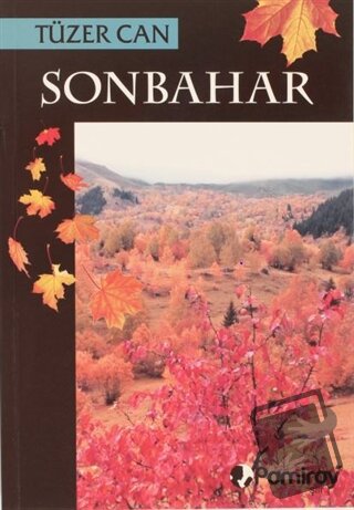 Sonbahar - Tüzer Can - Pamiray Yayınları - Fiyatı - Yorumları - Satın 