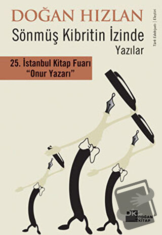 Sönmüş Kibritin İzinde Yazılar - Doğan Hızlan - Doğan Kitap - Fiyatı -