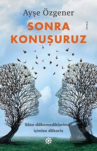 Sonra Konuşuruz - Ayşe Özgener - Doğan Novus - Fiyatı - Yorumları - Sa