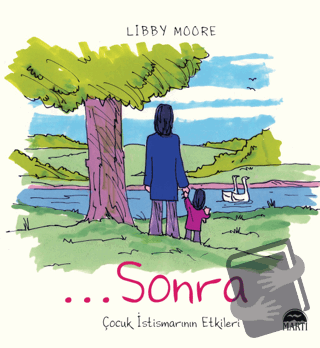 ... Sonra - Libby Moore - Martı Yayınları - Fiyatı - Yorumları - Satın