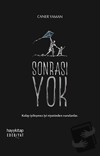 Sonrası Yok - Caner Yaman - Hayykitap - Fiyatı - Yorumları - Satın Al