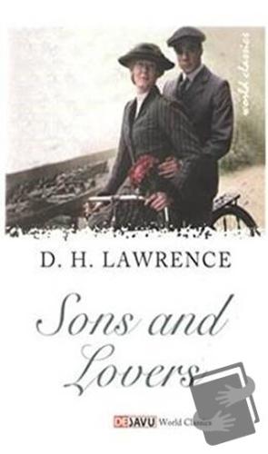 Sons and Lovers - David Herbert Richards Lawrence - Dejavu Publishing 