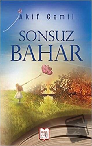 Sonsuz Bahar - Akif Cemil - YDY Yayınları - Fiyatı - Yorumları - Satın