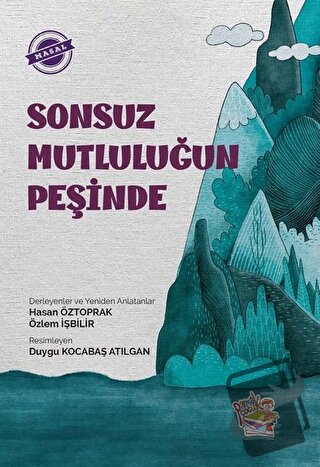 Sonsuz Mutluluğun Peşinde - Hasan Öztoprak - Parmak Çocuk Yayınları - 