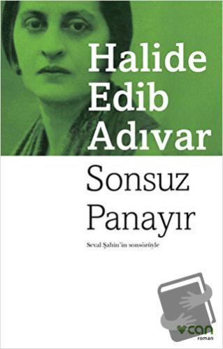 Sonsuz Panayır - Halide Edib Adıvar - Can Yayınları - Fiyatı - Yorumla