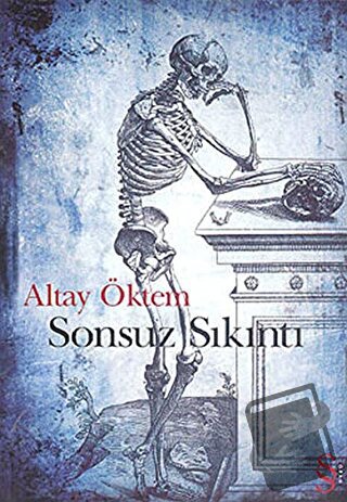 Sonsuz Sıkıntı - Altay Öktem - Everest Yayınları - Fiyatı - Yorumları 