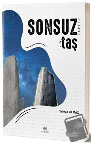 Sonsuz Taş - Yılmaz Yılmaz - 44 Yayınları - Fiyatı - Yorumları - Satın