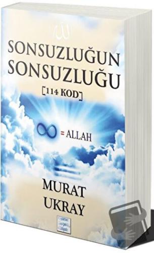 Sonsuzluğun Sonsuzluğu (114 Kod) - Murat Ukray - Cinius Yayınları - Fi