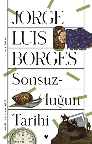 Sonsuzluğun Tarihi - Jorge Luis Borges - Can Yayınları - Fiyatı - Yoru