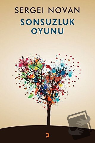 Sonsuzluk Oyunu - Sergei Novan - Cinius Yayınları - Fiyatı - Yorumları