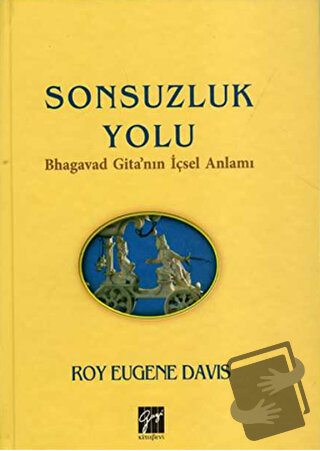 Sonsuzluk Yolu (Ciltli) - Roy Eugene Davis - Gazi Kitabevi - Fiyatı - 