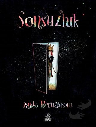 Sonsuzluk - Pablo Bernasconi - İthaki Çocuk Yayınları - Fiyatı - Yorum