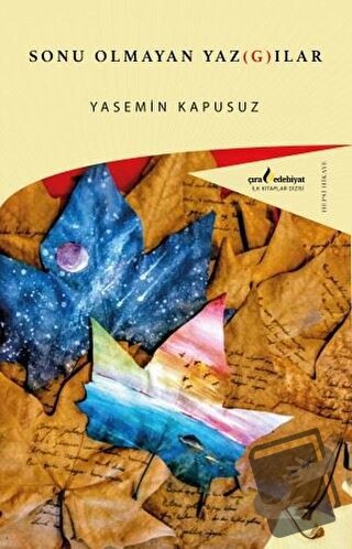 Sonu Olmayan Yazgılar - Yasemin Kapusuz - Çıra Yayınları - Fiyatı - Yo