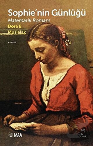 Sophie’nin Günlüğü - Dora E. Musielak - Doruk Yayınları - Fiyatı - Yor