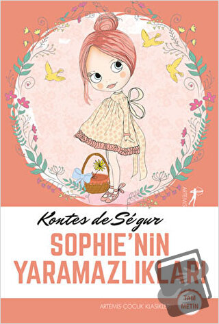 Sophie’nin Yaramazlıkları - Kontes de Segur - Artemis Yayınları - Fiya