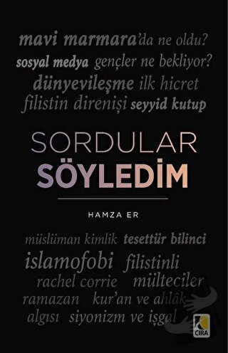 Sordular Söyledim - Hamza Er - Çıra Yayınları - Fiyatı - Yorumları - S