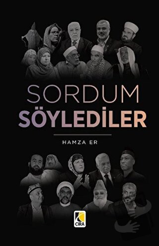 Sordum Söylediler - Hamza Er - Çıra Yayınları - Fiyatı - Yorumları - S