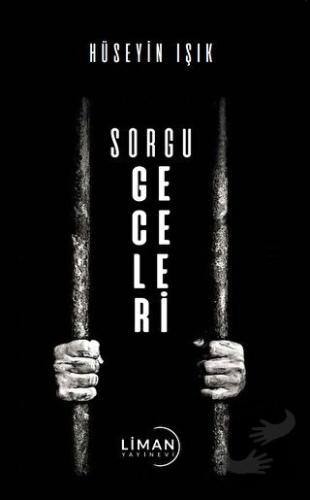 Sorgu Geceleri - Hüseyin Işık - Liman Yayınevi - Fiyatı - Yorumları - 