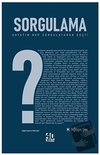 Sorgulama - M. Tuğtigin Şen - 40 Kitap - Fiyatı - Yorumları - Satın Al