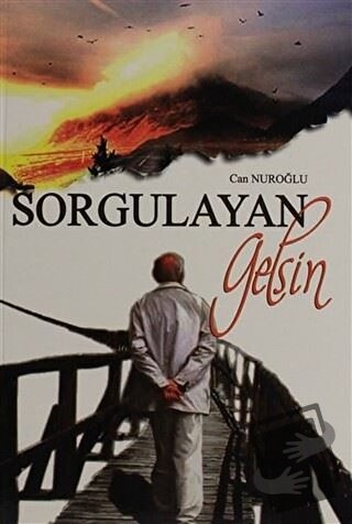 Sorgulayan Gelsin - Can Nuroğlu - GDK Yayınları - Fiyatı - Yorumları -