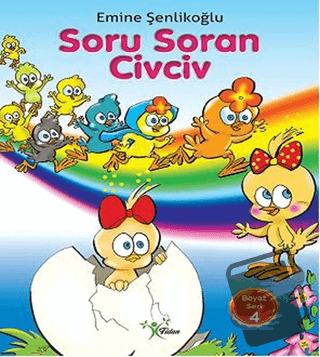 Soru Soran Civciv - Emine Şenlikoğlu - Fidan - Fiyatı - Yorumları - Sa