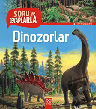 Soru ve Cevaplarla Dinozorlar - Anne-Sophie Baumann - 1001 Çiçek Kitap