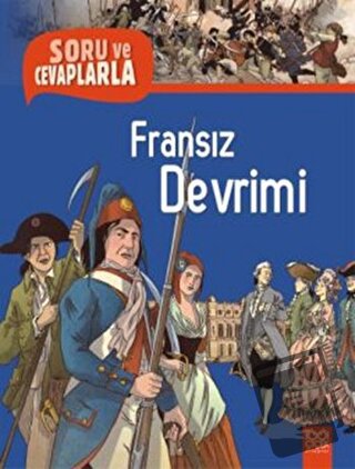 Soru ve Cevaplarla Fransız Devrimi - Gerard Dhotel - 1001 Çiçek Kitapl