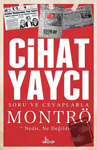 Soru ve Cevaplarla Montrö - Cihat Yaycı - Girdap Kitap - Fiyatı - Yoru