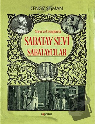 Soru ve Cevaplarla Sabatay Sevi - Sabataycılar - Cengiz Şişman - Koper