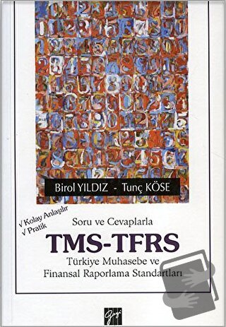 Soru ve Cevaplarla TMS - TFRS - Birol Yıldız - Gazi Kitabevi - Fiyatı 