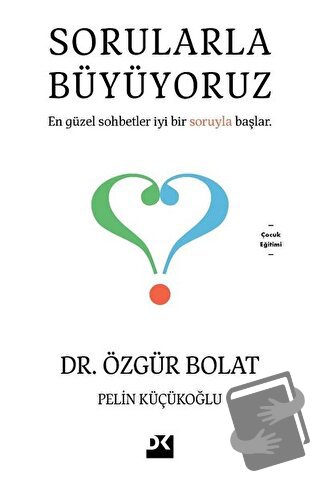 Sorularla Büyüyoruz - Özgür Bolat - Doğan Kitap - Fiyatı - Yorumları -