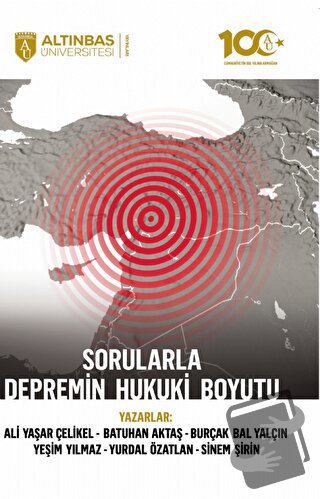 Sorularla Depremin Hukuki Boyutu - Kolektif - Altınbaş Üniversitesi Ya