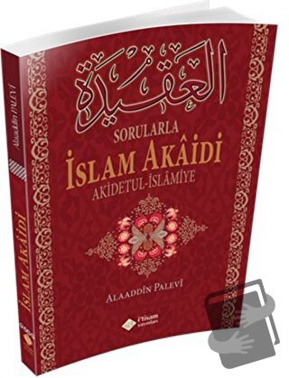 Sorularla İslam Akaidi - Alaaddin Palevi - İtisam Yayınları - Fiyatı -