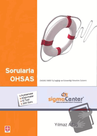 Sorularla OHSAS - Yılmaz Altaş - Ekin Basım Yayın - Fiyatı - Yorumları