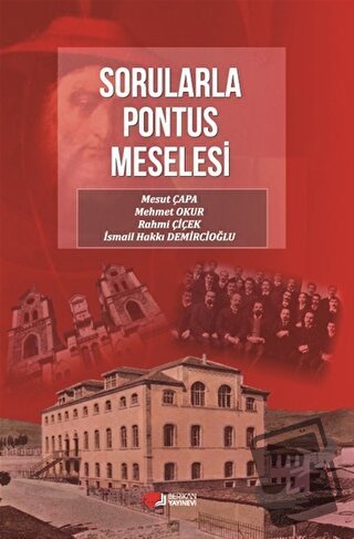 Sorularla Pontus Meselesi - Mesut Çapa - Berikan Yayınevi - Fiyatı - Y