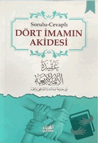 Sorulu Cevaplı Dört İmamın Akidesi - Salah b. Muhammed el-Budeyr - Gur