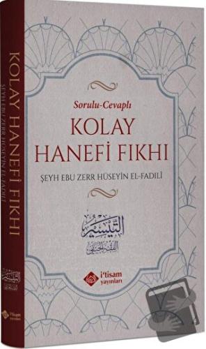 Sorulu Cevaplı Kolay Hanefi Fıkhı (Ciltli) - Ebu Zerr Hüseyin Fadili -