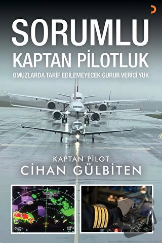 Sorumlu Kaptan Pilotluk - Cihan Gülbiten - Cinius Yayınları - Fiyatı -