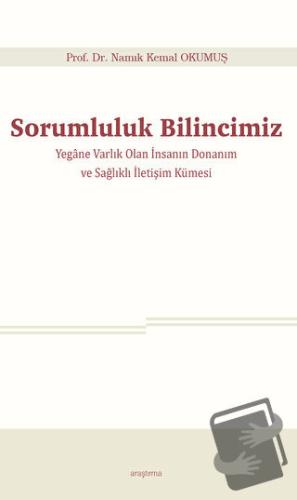 Sorumluluk Bilincimiz - Namık Kemal Okumuş - Araştırma Yayınları - Fiy