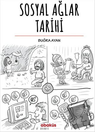 Sosyal Ağlar Tarihi - Buğra Ayan - Abaküs Kitap - Fiyatı - Yorumları -