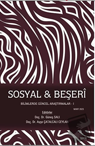 Sosyal - Beşeri Bilimlerde Güncel Araştırmalar - I - Güneş Salı - Gece