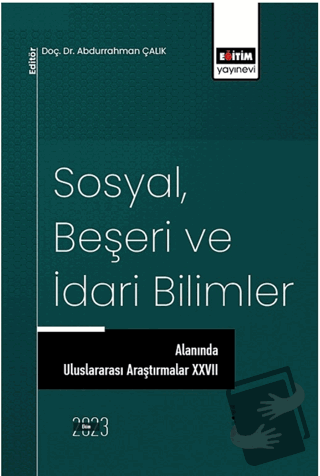 Sosyal, Beşeri ve İdari Bilimler Alanında Uluslararası Araştırmalar XX