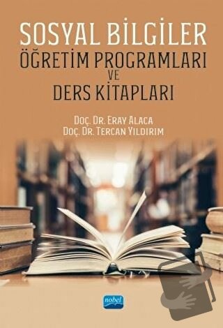 Sosyal Bilgiler Öğretim Programları ve Ders Kitapları - Eray Alaca - N