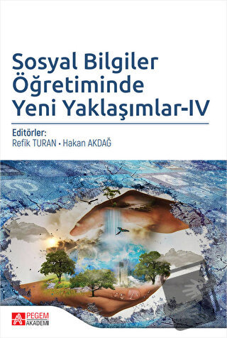 Sosyal Bilgiler Öğretiminde Yeni Yaklaşımlar - 4 - Bahadır Kılcan - Pe