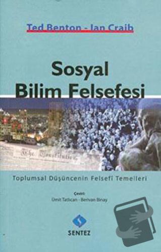 Sosyal Bilim Felsefesi - Lan Craib - Sentez Yayınları - Fiyatı - Yorum